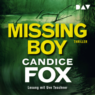 Candice Fox: Missing Boy (ungekürzt)