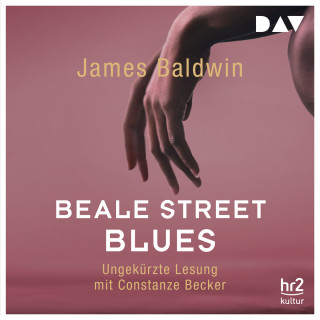 James Baldwin: Beale Street Blues (Ungekürzt)