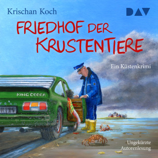 Krischan Koch: Friedhof der Krustentiere: Ein Küstenkrimi (Ungekürzt)