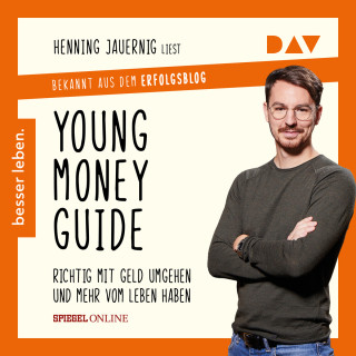 Henning Jauernig: Young Money Guide - Richtig mit Geld umgehen und mehr vom Leben haben (Ungekürzt)