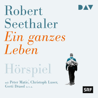 Robert Seethaler: Ein ganzes Leben