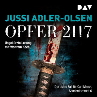 Jussi Adler-Olsen: Opfer 2117. Der achte Fall für Carl Mørck - Sonderdezernat Q, Band 8 (Ungekürzt)