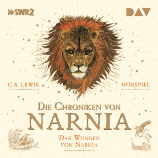 C.S. Lewis: Die Chroniken von Narnia, Episode 1: Das Wunder von Narnia (Ungekürzt)