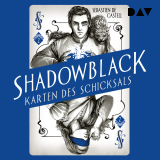 Sebastien de Castell: Shadowblack - Karten des Schicksals, Band 2 (Ungekürzt)