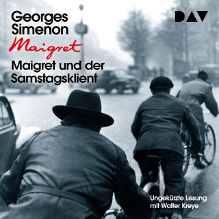 Georges Simenon: Maigret und der Samstagsklient (Ungekürzt)