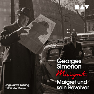 Georges Simenon: Maigret und sein Revolver (Ungekürzt)
