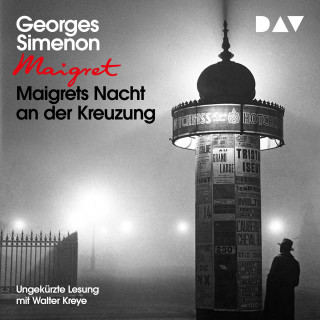 Georges Simenon: Maigrets Nacht an der Kreuzung (Ungekürzt)