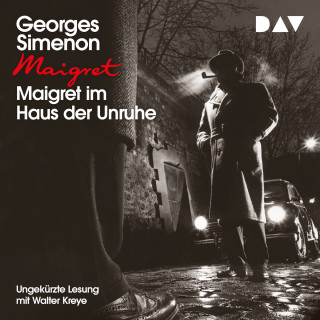Georges Simenon: Maigret im Haus der Unruhe (Ungekürzt)