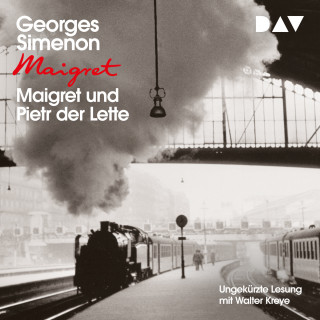 Georges Simenon: Maigret und Pietr der Lette (Ungekürzt)