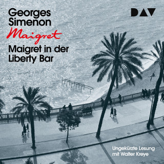 Georges Simenon: Maigret in der Liberty Bar (Ungekürzt)