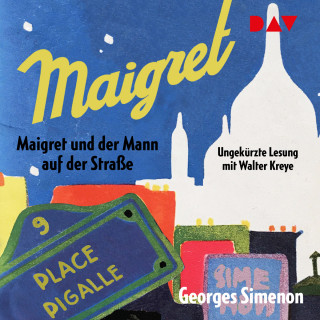 Georges Simenon: Maigret und der Mann auf der Straße (Ungekürzt)