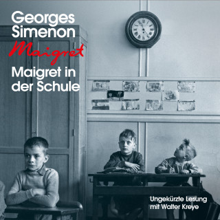 Georges Simenon: Maigret in der Schule