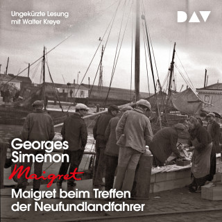 Georges Simenon: Maigret beim Treffen der Neufundlandfahrer (Ungekürzt)