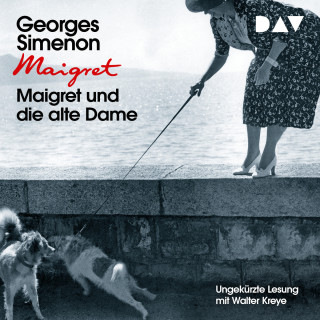 Georges Simenon: Maigret und die alte Dame (Ungekürzt)