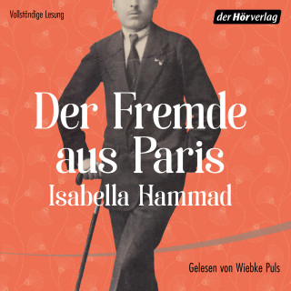 Isabella Hammad: Der Fremde aus Paris
