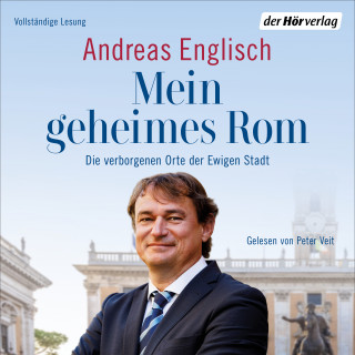 Andreas Englisch: Mein geheimes Rom