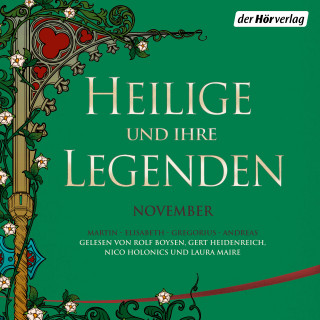 Heilige und ihre Legenden: November