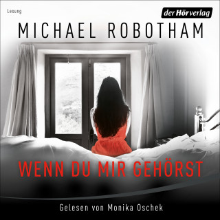 Michael Robotham: Wenn du mir gehörst