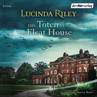 Lucinda Riley: Die Toten von Fleat House