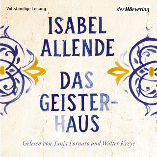 Isabel Allende: Das Geisterhaus