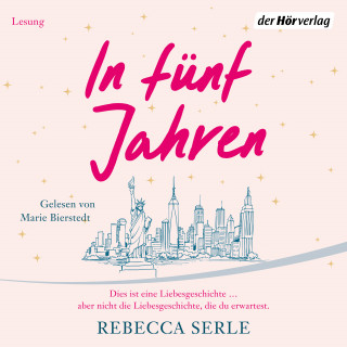 Rebecca Serle: In fünf Jahren