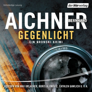 Bernhard Aichner: Gegenlicht