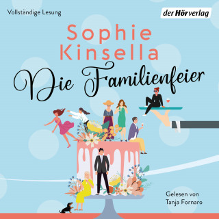 Sophie Kinsella: Die Familienfeier