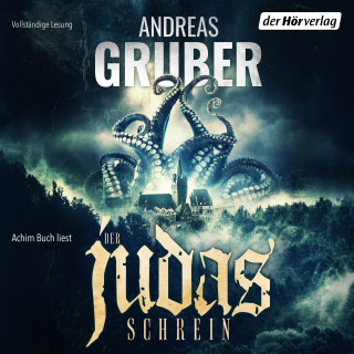 Andreas Gruber: Der Judas-Schrein