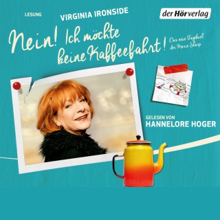 Virginia Ironside: Nein! Ich möchte keine Kaffeefahrt!