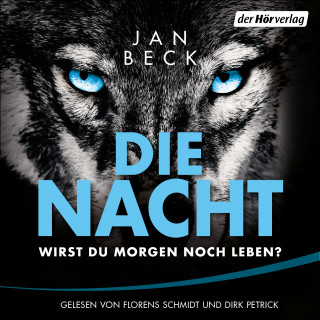 Jan Beck: Die Nacht – Wirst du morgen noch leben?