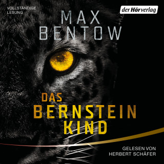 Max Bentow: Das Bernsteinkind