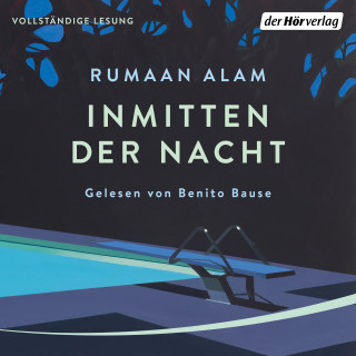 Rumaan Alam: Inmitten der Nacht