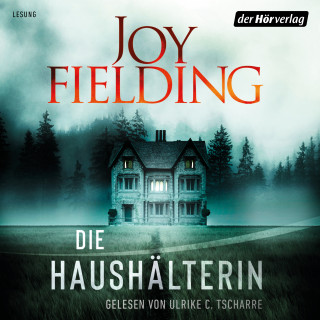 Joy Fielding: Die Haushälterin