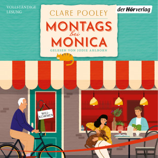 Clare Pooley: Montags bei Monica