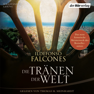 Ildefonso Falcones: Die Tränen der Welt