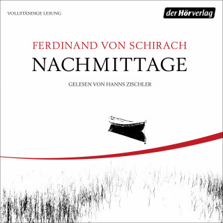 Ferdinand von Schirach: Nachmittage