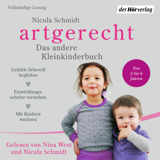 Nicola Schmidt: artgerecht - Das andere Kleinkinderbuch