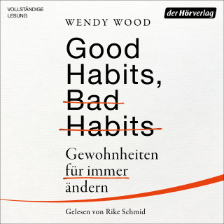 Wendy Wood: Good Habits, Bad Habits