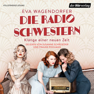 Eva Wagendorfer: Die Radioschwestern