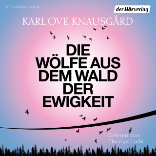 Karl Ove Knausgård: Die Wölfe aus dem Wald der Ewigkeit