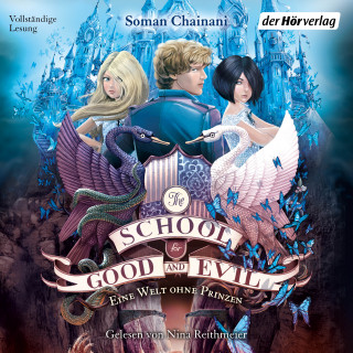 Soman Chainani: The School for Good and Evil (2) - Eine Welt ohne Prinzen