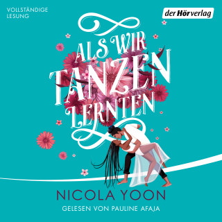 Nicola Yoon: Als wir Tanzen lernten