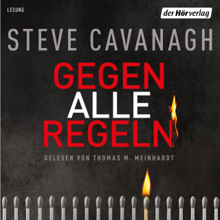Steve Cavanagh: Gegen alle Regeln