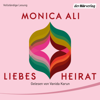 Monica Ali: Liebesheirat