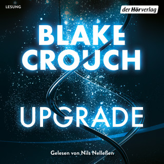 Blake Crouch: Upgrade