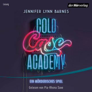 Jennifer Lynn Barnes: Cold Case Academy - Ein mörderisches Spiel
