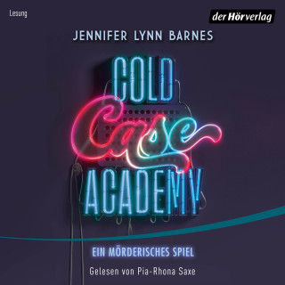 Jennifer Lynn Barnes: Cold Case Academy – Ein mörderisches Spiel