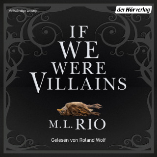 M. L. Rio: If we were villains