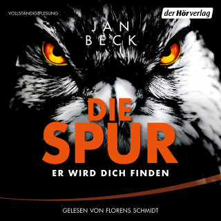 Jan Beck: Die Spur − Er wird dich finden