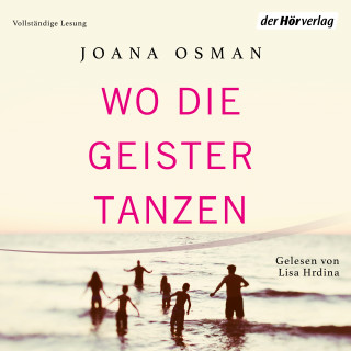 Joana Osman: Wo die Geister tanzen